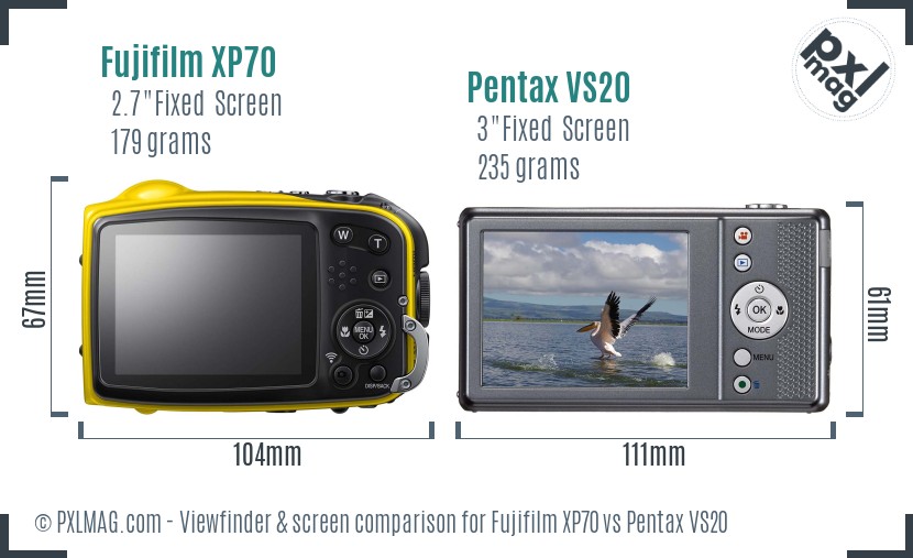 Fujifilm XP70 vs Pentax VS20 Screen and Viewfinder comparison