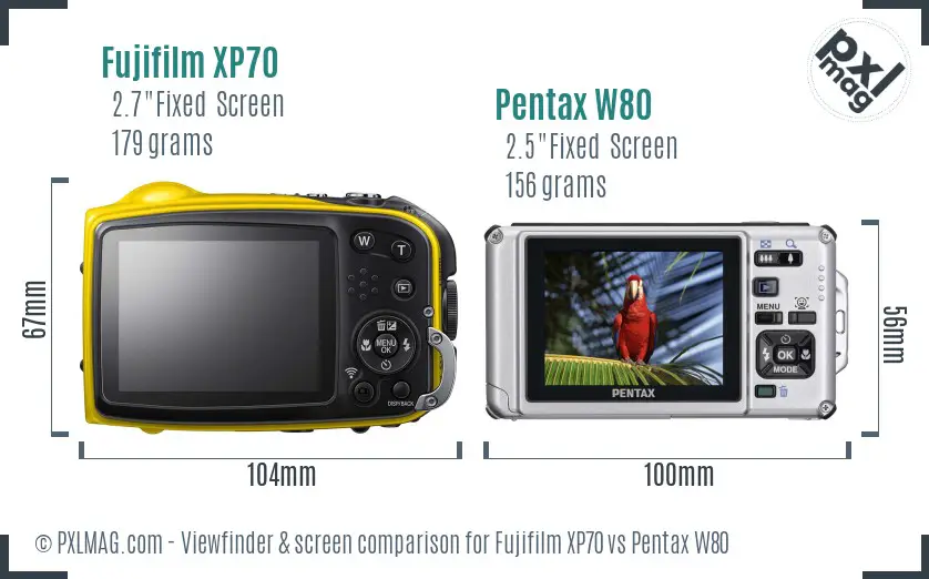 Fujifilm XP70 vs Pentax W80 Screen and Viewfinder comparison