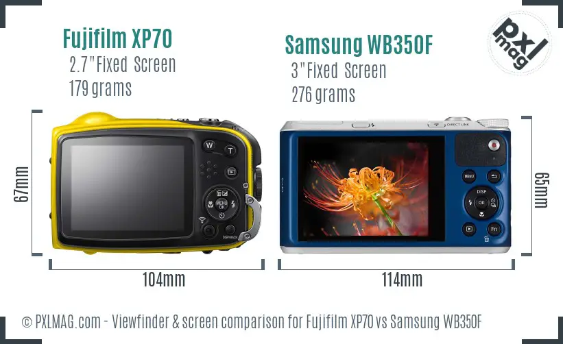 Fujifilm XP70 vs Samsung WB350F Screen and Viewfinder comparison