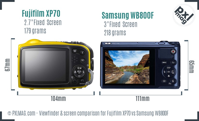 Fujifilm XP70 vs Samsung WB800F Screen and Viewfinder comparison