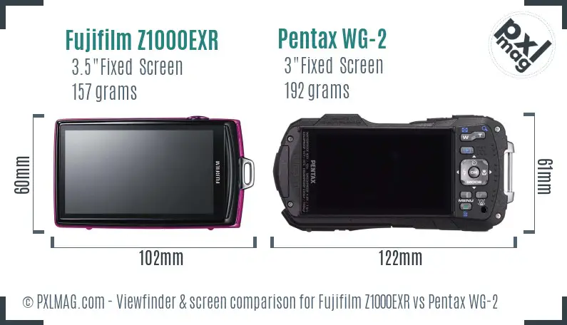 Fujifilm Z1000EXR vs Pentax WG-2 Screen and Viewfinder comparison Fujifilm Z1000EXR vs Pentax WG-2 Screen and Viewfinder comparison