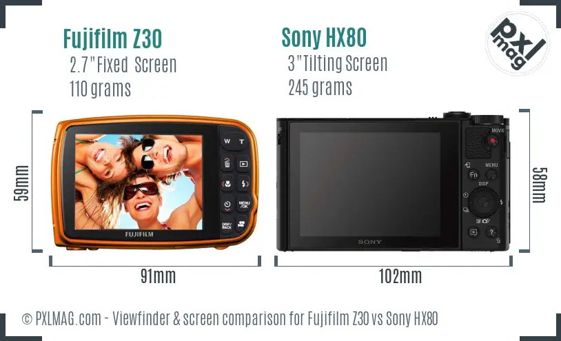 Fujifilm Z30 vs Sony HX80 Screen and Viewfinder comparison Fujifilm Z30 vs Sony HX80 Screen and Viewfinder comparison