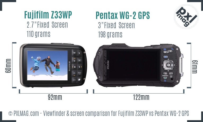 Fujifilm Z33WP vs Pentax WG-2 GPS Screen and Viewfinder comparison