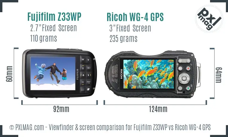 Fujifilm Z33WP vs Ricoh WG-4 GPS Screen and Viewfinder comparison Fujifilm Z33WP vs Ricoh WG-4 GPS Screen and Viewfinder comparison