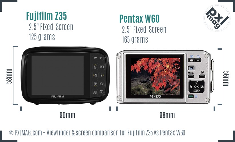 Fujifilm Z35 vs Pentax W60 Screen and Viewfinder comparison