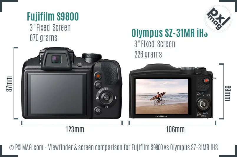 Fujifilm S9800 vs Olympus SZ-31MR iHS Screen and Viewfinder comparison Fujifilm S9800 vs Olympus SZ-31MR iHS Screen and Viewfinder comparison