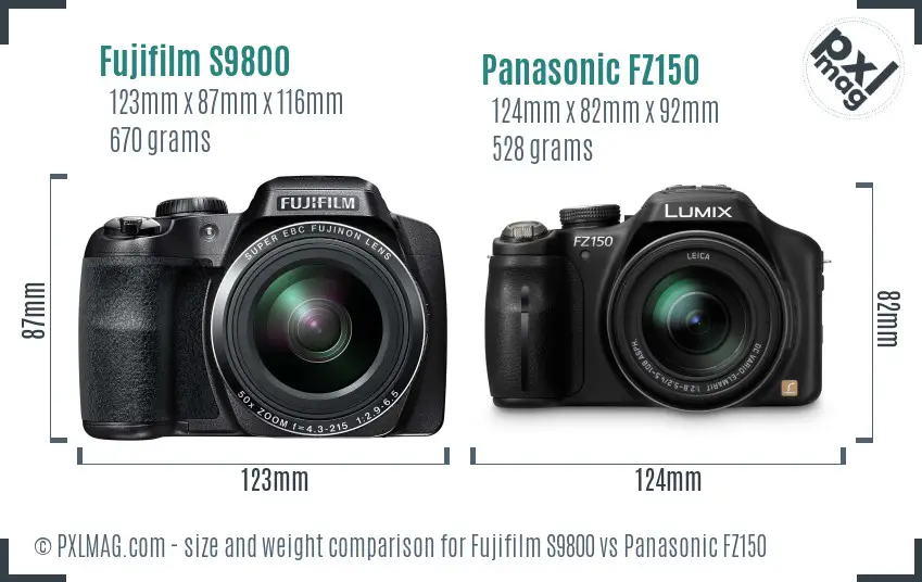 Fujifilm S9800 vs Panasonic FZ150 size comparison