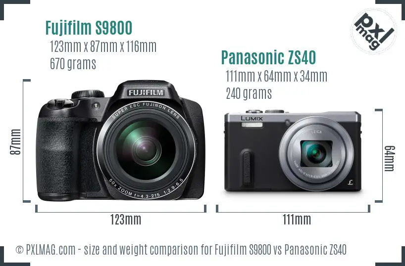 Fujifilm S9800 vs Panasonic ZS40 size comparison