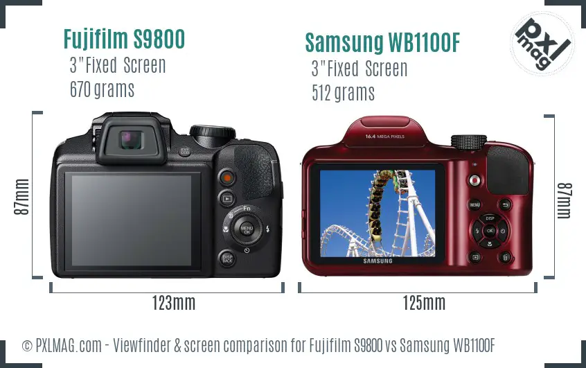 Fujifilm S9800 vs Samsung WB1100F Screen and Viewfinder comparison