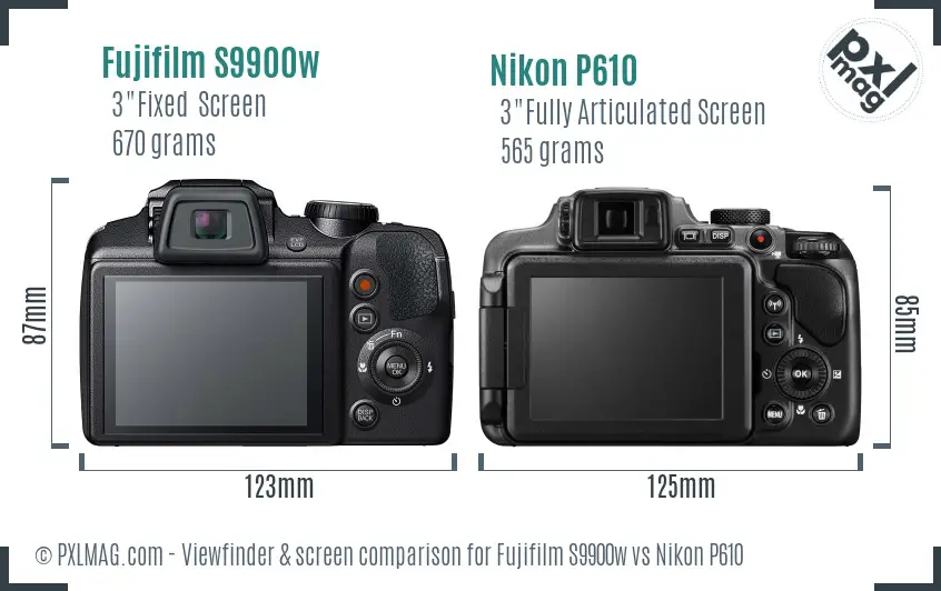 Fujifilm S9900w vs Nikon P610 Screen and Viewfinder comparison