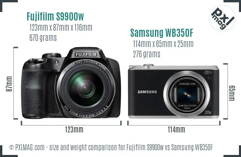 Fujifilm S9900w vs Samsung WB350F size comparison
