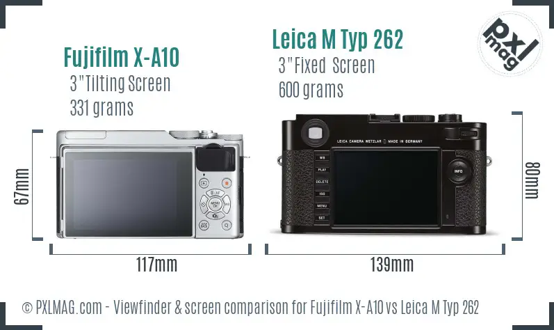 Fujifilm X-A10 vs Leica M Typ 262 Screen and Viewfinder comparison