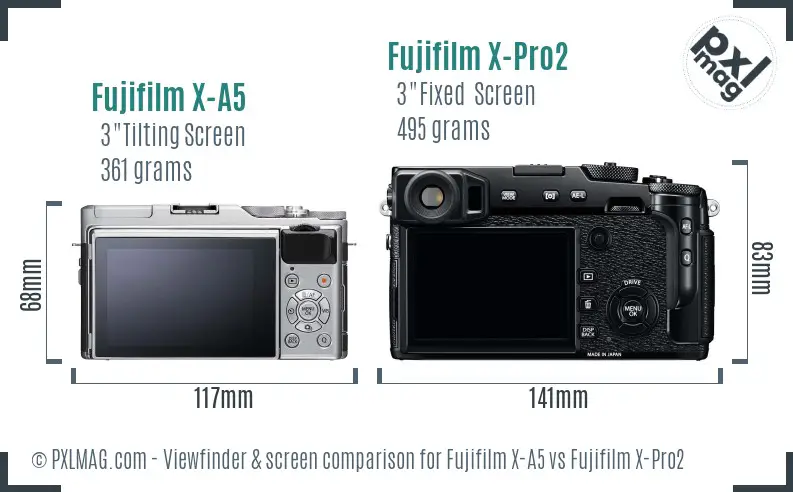 Fujifilm X-A5 vs Fujifilm X-Pro2 Screen and Viewfinder comparison
