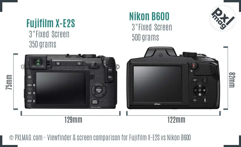 Fujifilm X-E2S vs Nikon B600 Screen and Viewfinder comparison