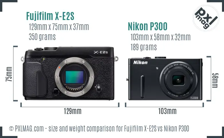 Fujifilm X-E2S vs Nikon P300 size comparison