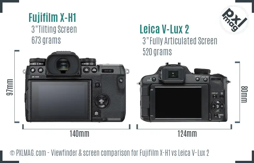 Fujifilm X-H1 vs Leica V-Lux 2 Screen and Viewfinder comparison