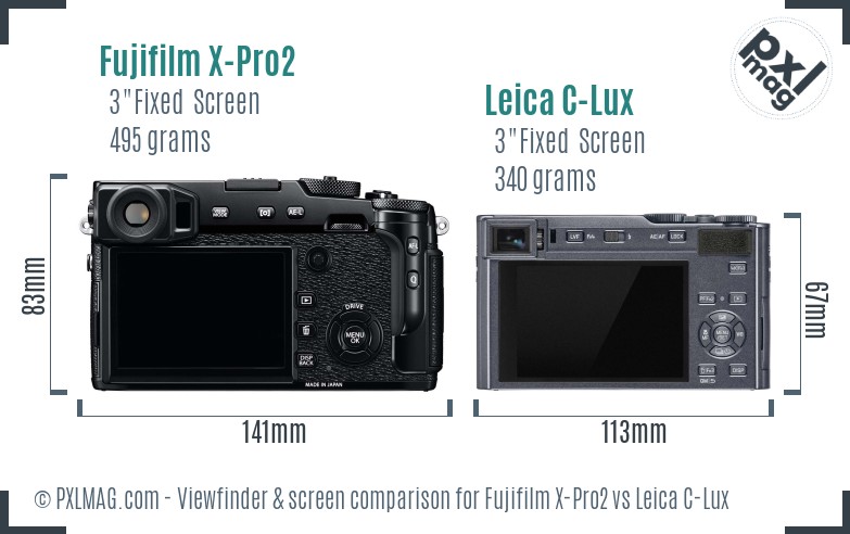 Fujifilm X-Pro2 vs Leica C-Lux Screen and Viewfinder comparison