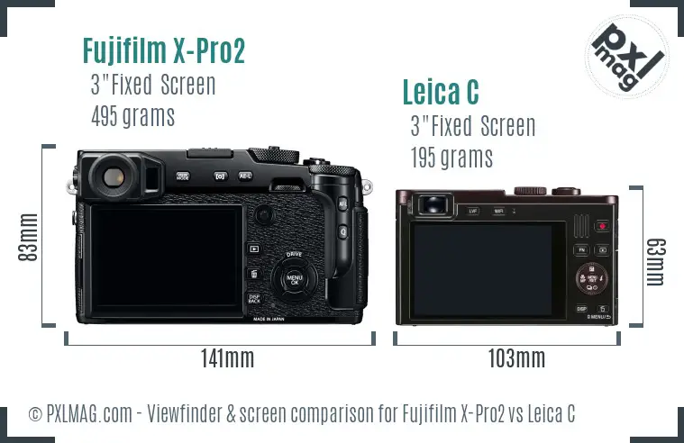 Fujifilm X-Pro2 vs Leica C Screen and Viewfinder comparison