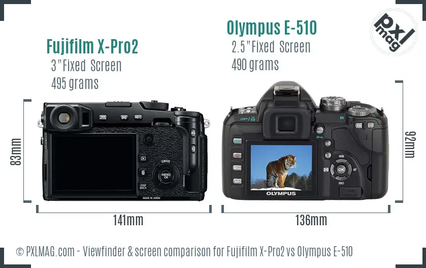 Fujifilm X-Pro2 vs Olympus E-510 Screen and Viewfinder comparison Fujifilm X-Pro2 vs Olympus E-510 Screen and Viewfinder comparison