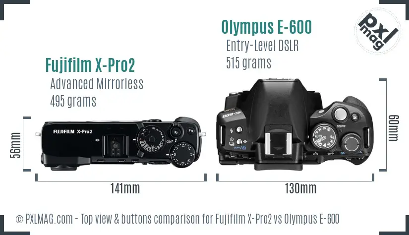 Fujifilm X-Pro2 vs Olympus E-600 top view buttons comparison