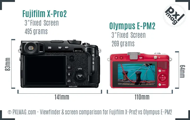 Fujifilm X-Pro2 vs Olympus E-PM2 Screen and Viewfinder comparison