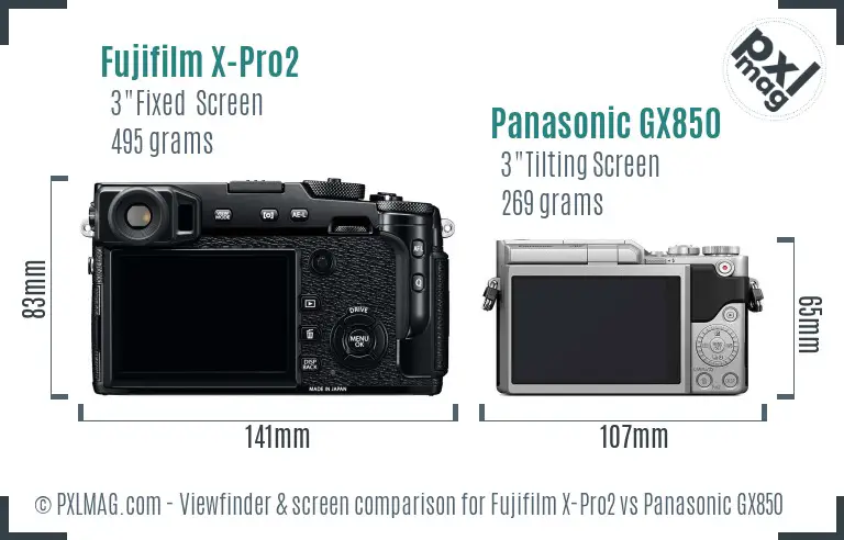 Fujifilm X-Pro2 vs Panasonic GX850 Screen and Viewfinder comparison