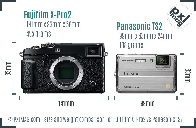Fujifilm X-Pro2 vs Panasonic TS2 size comparison