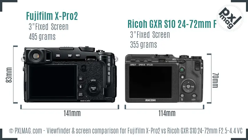 Fujifilm X-Pro2 vs Ricoh GXR S10 24-72mm F2.5-4.4 VC Screen and Viewfinder comparison