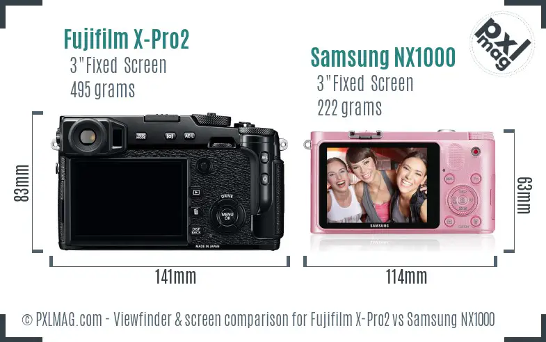 Fujifilm X-Pro2 vs Samsung NX1000 Screen and Viewfinder comparison