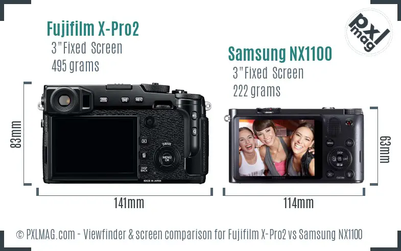 Fujifilm X-Pro2 vs Samsung NX1100 Screen and Viewfinder comparison