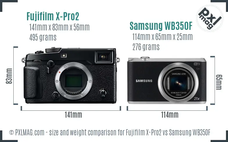 Fujifilm X-Pro2 vs Samsung WB350F size comparison