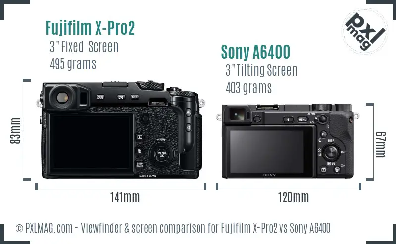 Fujifilm X-Pro2 vs Sony A6400 Screen and Viewfinder comparison