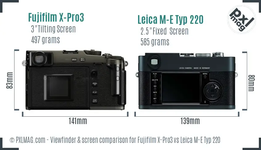 Fujifilm X-Pro3 vs Leica M-E Typ 220 Screen and Viewfinder comparison Fujifilm X-Pro3 vs Leica M-E Typ 220 Screen and Viewfinder comparison