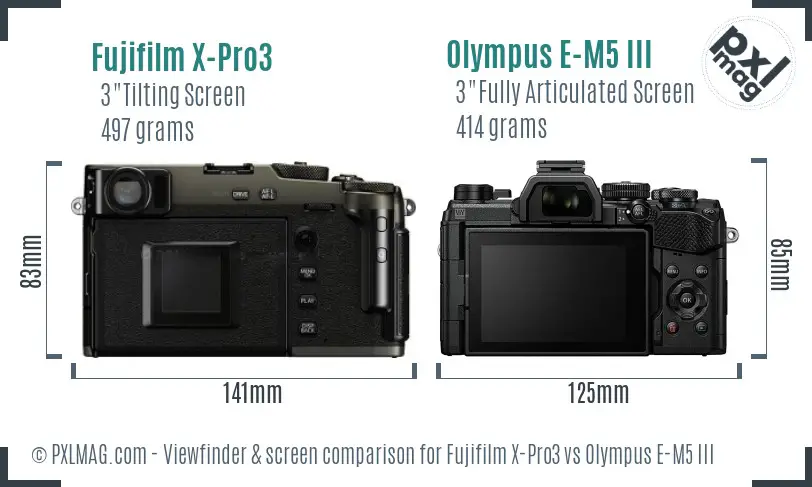 Fujifilm X-Pro3 vs Olympus E-M5 III Screen and Viewfinder comparison