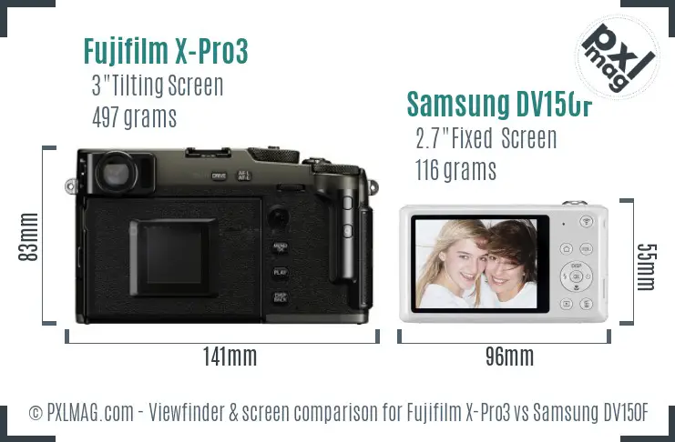 Fujifilm X-Pro3 vs Samsung DV150F Screen and Viewfinder comparison