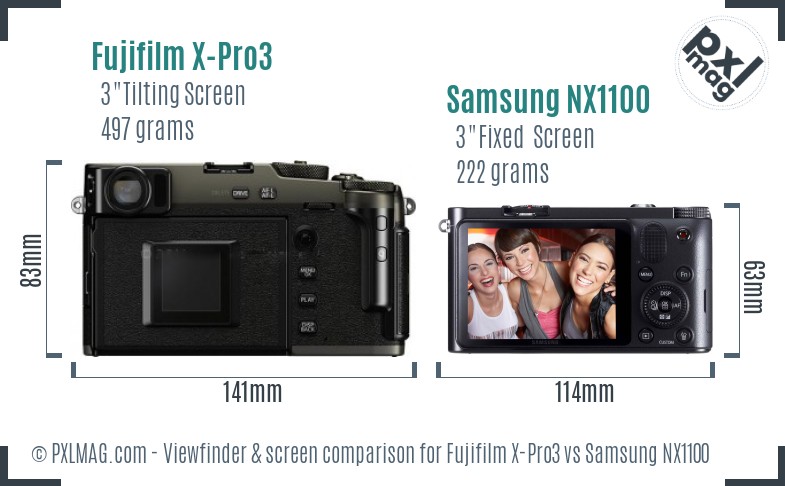 Fujifilm X-Pro3 vs Samsung NX1100 Screen and Viewfinder comparison