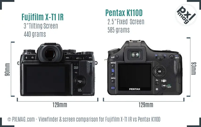 Fujifilm X-T1 IR vs Pentax K110D Screen and Viewfinder comparison