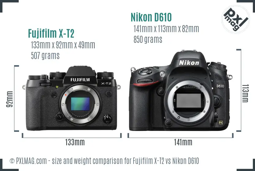 Fujifilm X-T2 vs Nikon D610 size comparison Fujifilm X-T2 vs Nikon D610 size comparison