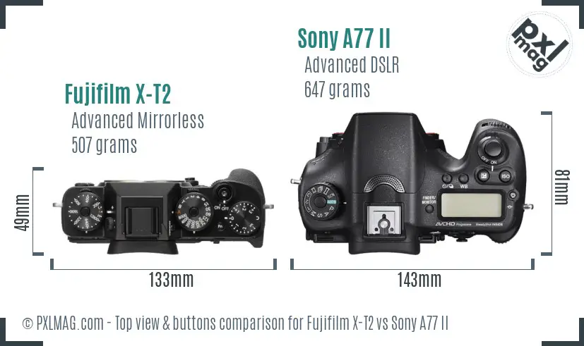 Fujifilm X-T2 vs Sony A77 II top view buttons comparison