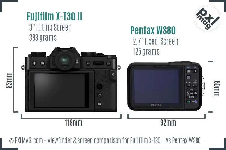 Fujifilm X-T30 II vs Pentax WS80 Screen and Viewfinder comparison
