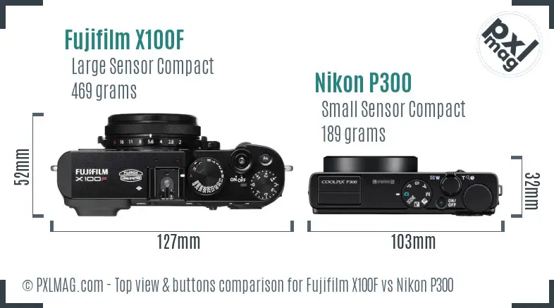 Fujifilm X100F vs Nikon P300 top view buttons comparison