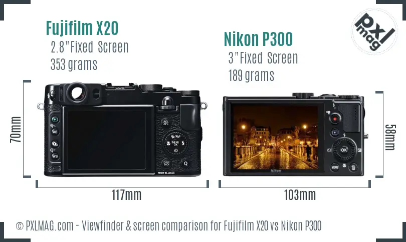 Fujifilm X20 vs Nikon P300 Screen and Viewfinder comparison