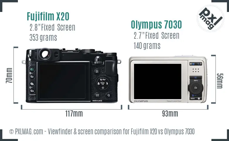 Fujifilm X20 vs Olympus 7030 Screen and Viewfinder comparison