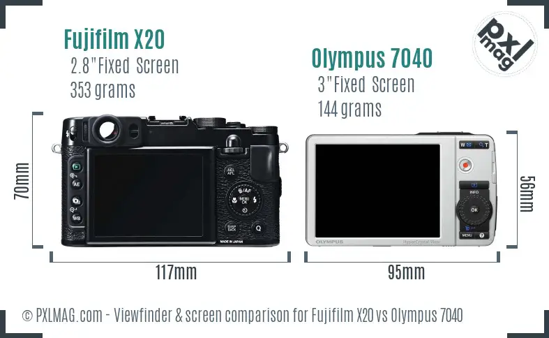 Fujifilm X20 vs Olympus 7040 Screen and Viewfinder comparison