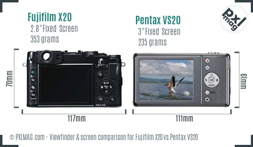Fujifilm X20 vs Pentax VS20 Screen and Viewfinder comparison Fujifilm X20 vs Pentax VS20 Screen and Viewfinder comparison