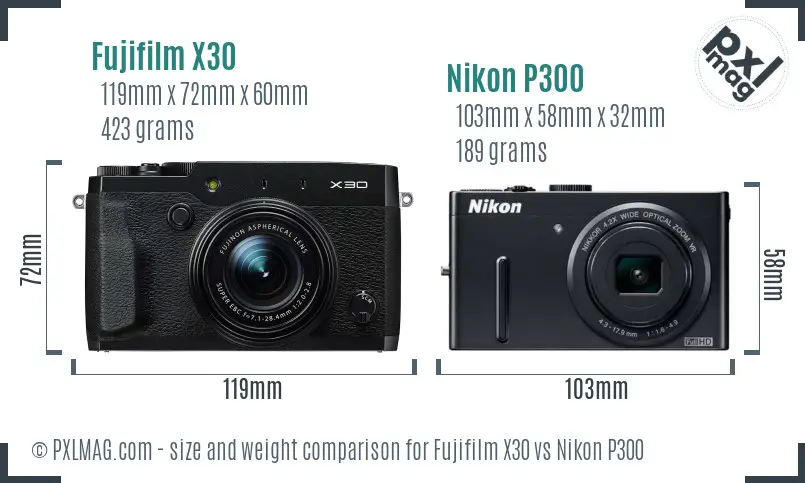 Fujifilm X30 vs Nikon P300 size comparison