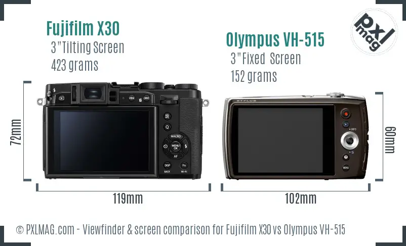 Fujifilm X30 vs Olympus VH-515 Screen and Viewfinder comparison