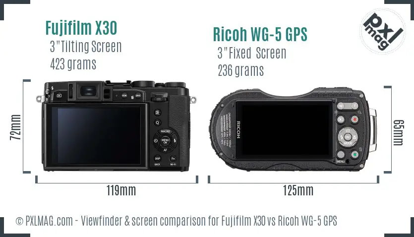 Fujifilm X30 vs Ricoh WG-5 GPS Screen and Viewfinder comparison