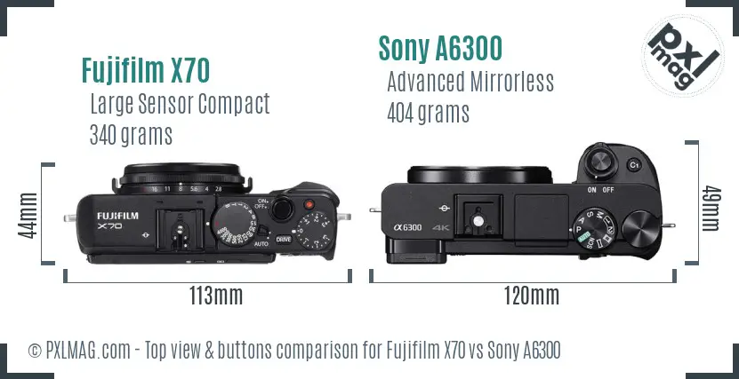 Fujifilm X70 vs Sony A6300 top view buttons comparison