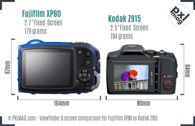 Fujifilm XP80 vs Kodak Z915 Screen and Viewfinder comparison